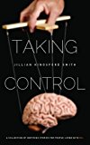 Taking Control A Collection of Inspiring Srories for People Living with Multiple Sclerosis 2013 9780987537508 Front Cover