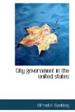 City Government in the United States 2009 9781110640508 Front Cover
