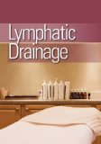 Lymphatic Drainage 2011 9781111544508 Front Cover