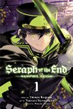Seraph of the End, Vol. 1 Vampire Reign  9781421571508 Front Cover