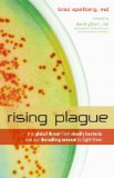 Rising Plague The Global Threat from Deadly Bacteria and Our Dwindling Arsenal to Fight Them cover art