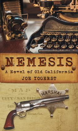 Nemesis A Novel of Old California  9781943075508 Front Cover
