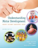 Understanding Motor Development Infants, Children, Adolescents, Adults cover art