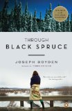 Through Black Spruce A Novel cover art