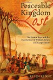 Peaceable Kingdom Lost The Paxton Boys and the Destruction of William Penn's Holy Experiment  9780195331509 Front Cover