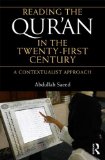 Reading the Qur'an in the Twenty-First Century A Contextualist Approach  9780415677509 Front Cover