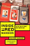 Inside the Red Mansion On the Trail of China's Most Wanted Man cover art