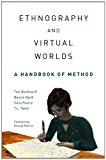 Ethnography and Virtual Worlds A Handbook of Method  9780691149509 Front Cover