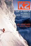 K2 Life and Death on the World's Most Dangerous Mountain  9780767932509 Front Cover
