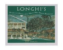 Longhi's Recipes and Reflections from Maui's Most Opinionated Restaurateur 1998 9780898159509 Front Cover