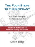 Four Steps to the EpiphanyThe Four Steps to the Epiphany Successful Strategies for Products That Win cover art