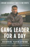 Gang Leader for a Day  9781594201509 Front Cover
