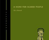 Home for Scared People 2010 9781595824509 Front Cover
