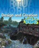 Virtual World Design and Creation for Teens 2009 9781598638509 Front Cover