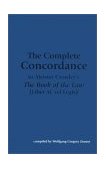 Complete Concordance to Aleister Crowley's The Book of the Law (Liber AL vel Legis) 2001 9781890109509 Front Cover