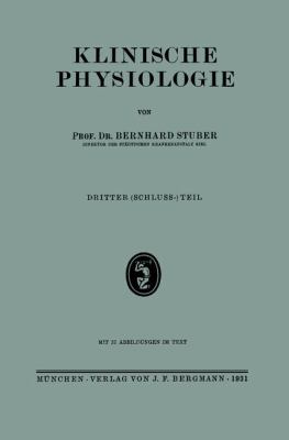 Klinische Physiologie 1931 9783642904509 Front Cover