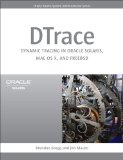 DTrace Dynamic Tracing in Oracle Solaris, Mac OS X and FreeBSD cover art