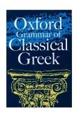 Oxford Grammar of Classical Greek 
