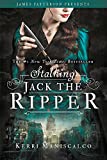 Stalking Jack the Ripper  9780316273510 Front Cover