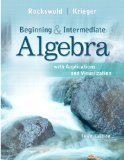 Beginning and Intermediate Algebra with Applications and Visualization  cover art