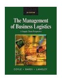 Management of Business Logistics A Supply Chain Perspective 7th 9780324007510 Front Cover