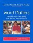 Word Matters Teaching Phonics and Spelling in the Reading/Writing Classroom cover art