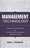 Management of Technology Managing Effectively in Technology-Intensive Organizations