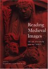 Reading Medieval Images The Art Historian and the Object cover art
