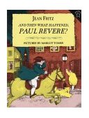And Then What Happened, Paul Revere?  cover art