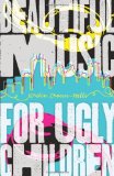 Beautiful Music for Ugly Children  cover art
