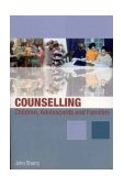 Counselling Children, Adolescents and Families A Strengths-Based Approach cover art