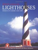 North Carolina Lighthouses Stories of History and Hope 2011 9780762773510 Front Cover