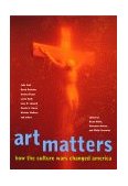 Art Matters How the Culture Wars Changed America cover art