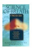 Science of Breath A Practical Guide  9780893891510 Front Cover