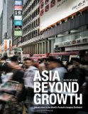 Asia Beyond Growth Urbanization in the World's Fastest-Changing Continent 2012 9780979539510 Front Cover