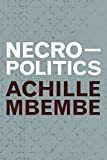 Necropolitics  9781478006510 Front Cover