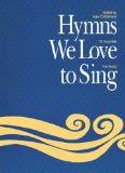 Hymns We Love to Sing Words Only  9781551451510 Front Cover