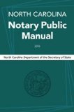 North Carolina Notary Public Manual 2016  9781560118510 Front Cover