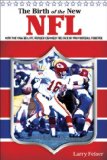 Birth of the New NFL How the 1966 NFL/AFL Merger Changed the Face of Pro Football 2008 9781599211510 Front Cover