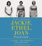 Jackie, Ethel, Joan: The Women of Camelot cover art