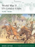World War II US Cavalry Units Pacific Theater 2009 9781846034510 Front Cover