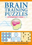 Brain Training Puzzles: Intermediate Book 1 2009 9781847321510 Front Cover