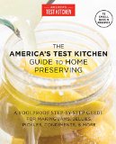 Foolproof Preserving and Canning A Guide to Small Batch Jams, Jellies, Pickles, and Condiments  9781940352510 Front Cover