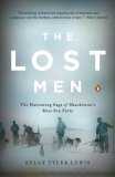 Lost Men The Harrowing Saga of Shackleton's Ross Sea Party 2007 9780143038511 Front Cover