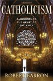 Catholicism A Journey to the Heart of the Faith cover art