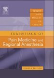 Essentials of Pain Medicine and Regional Anesthesia 2nd 9780443066511 Front Cover