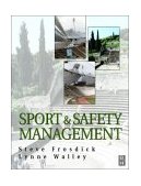 Sports and Safety Management  9780750643511 Front Cover