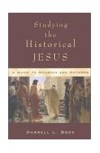 Studying the Historical Jesus A Guide to Sources and Methods cover art