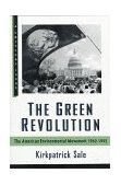 Green Revolution The American Environmental Movement, 1962-1992 cover art