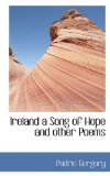 Ireland a Song of Hope and Other Poems 2009 9781110859511 Front Cover